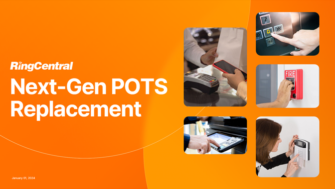 RingCentral's Next-Gen POTS Replacement is Here!